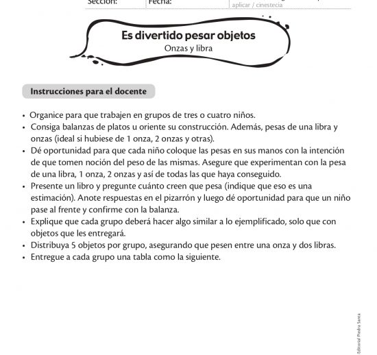 Es divertido pesar objetos