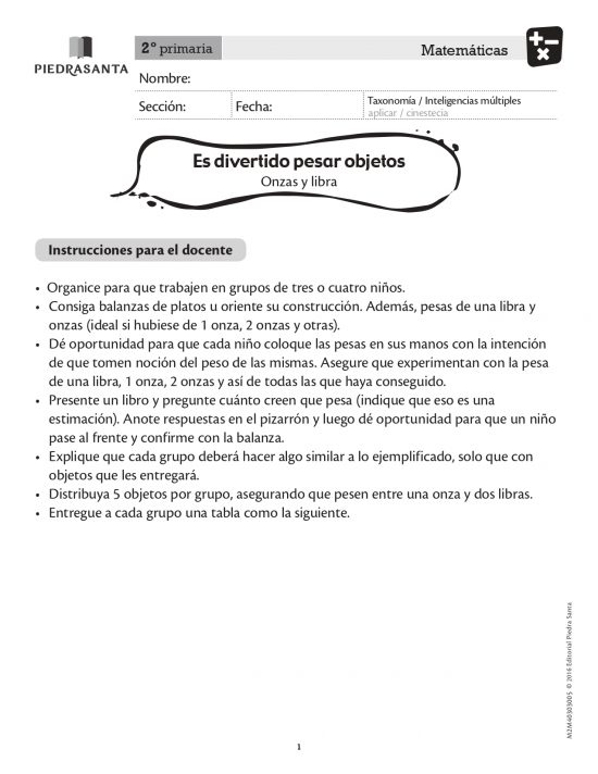 Es divertido pesar objetos